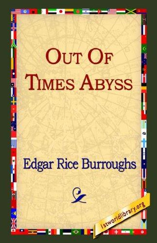 Out of Time's Abyss by Edgar Rice Burroughs
