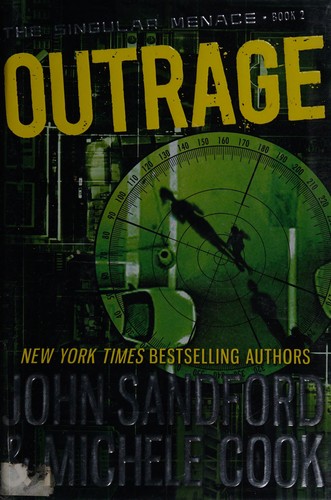 Outrage (The Singular Menace, 2) by John Sandford