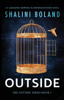 Outside by Shalini Boland