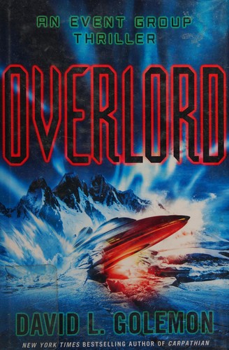 Overlord by David Lynn Golemon