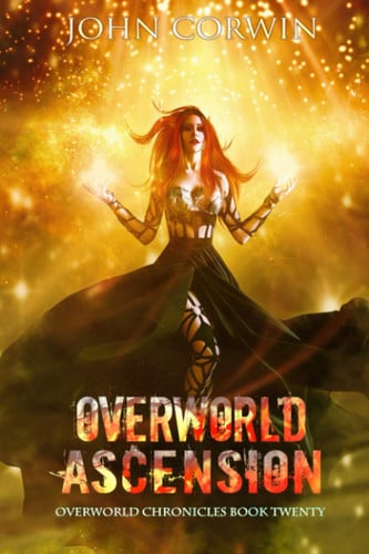 Overworld Ascension Epic Urban Fantasy by John Corwin