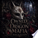 Owned By The Dragon Mafia - Ron Slayton by Ron Slayton