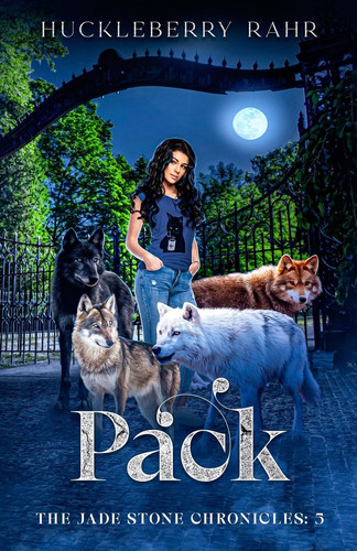 Pack LGBTQ+ Shifter Urban Fantasy by Huckleberry Rahr