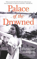 Palace of the Drowned by Christine Mangan
