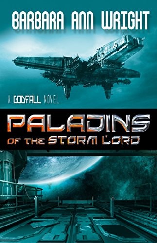 Paladins of the Storm Lord by Barbara Ann Wright