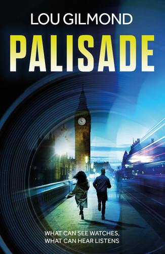 Palisade A Heart-pounding AI Thriller (Kanha and Colbey Thriller Series Book 2) by Lou Gilmond