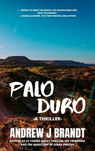 Palo Duro: A Thriller by Brandt, Andrew J