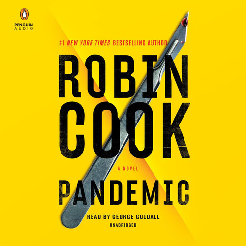 Pandemic (A Medical Thriller) by Cook, Robin