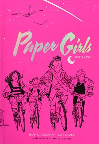 Paper Girls Deluxe Edition, Book One by Brian K. Vaughan
