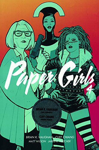 Paper Girls, Vol. 4 by Brian K. Vaughan