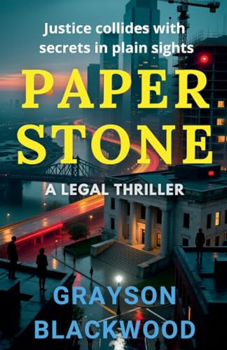 Paper Stone: a Legal Thriller by Blackwood, Grayson