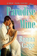 Paradise Mine by Ronna Gage
