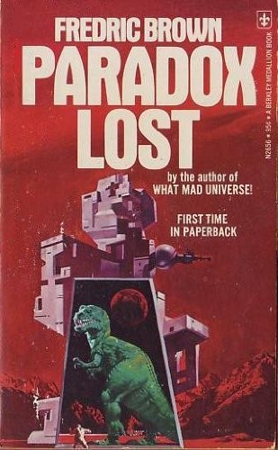 Paradox lost, and twelve other great science fiction stories by Fredric Brown