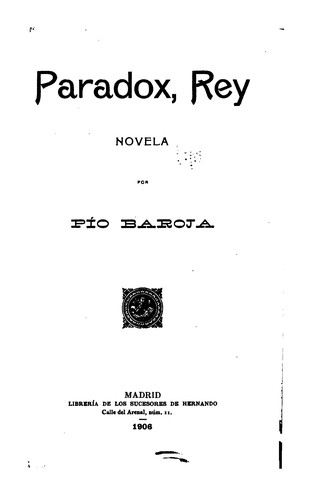 Paradox, Rey: Novela by Pío Baroja