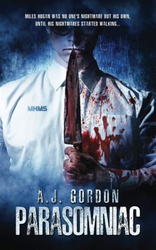 Parasomniac Nightmare On... by A J Gordon