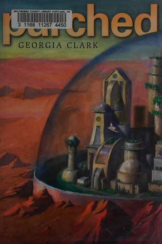 Parched by Georgia Clark