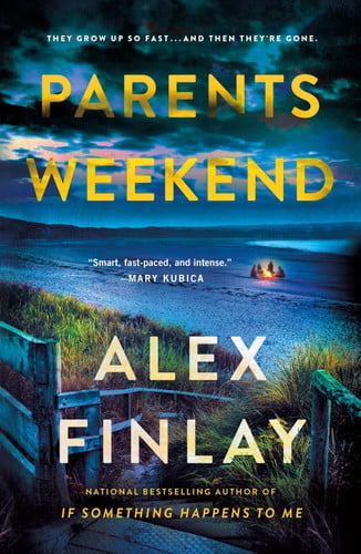 Parents Weekend A Novel by Alex Finlay