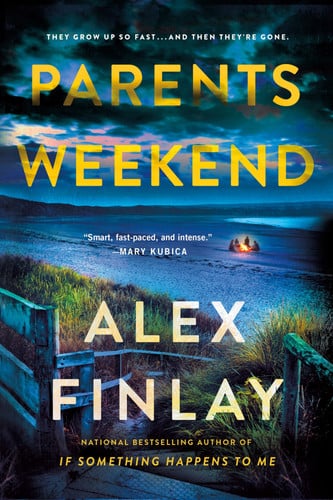 Parents Weekend: A Novel by Finlay, Alex