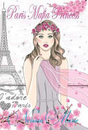 Paris Mafia Princess by Nerissa Marie