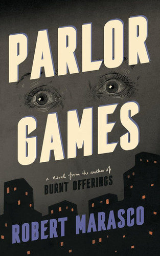 Parlor Games by Robert Marasco