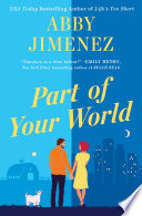 Part of Your World by Abby Jimenez