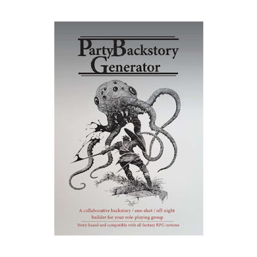 Party Backstory Generator For Fantasy Roleplaying Games (RPG) DnD 5e and More by Justin Sirois