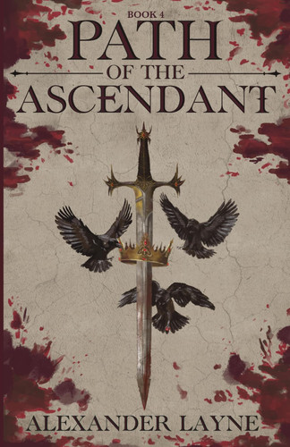Path of the Ascendant: A Dark Progression Fantasy Series (Dark Ascension) by Layne, Alexander