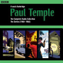 Paul Temple: the Complete Radio Collection: Volume Three by Francis Durbridge