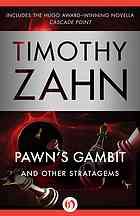 Pawn's gambit by Timothy Zahn