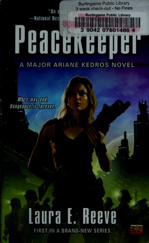 Peacekeeper by Laura E. Reeve