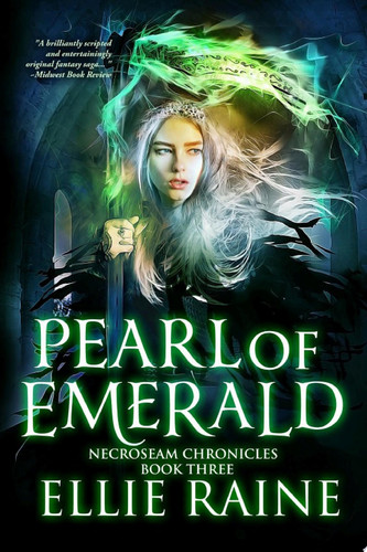 Pearl of Emerald An Epic Fantasy Adventure by Ellie Raine
