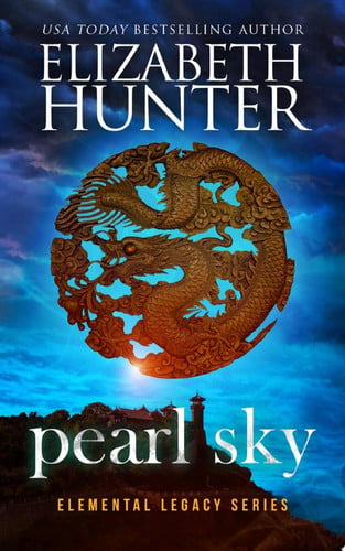 Pearl Sky A Vampire Fantasy Novel by Elizabeth Hunter