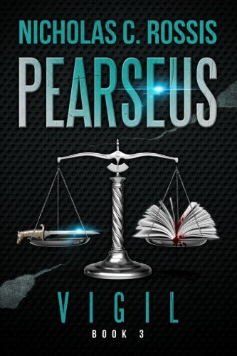 Pearseus: Vigil Book 3 of the Epic Fantasy Series Pearseus by Nicholas Rossis
