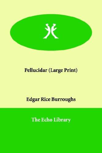 Pellucidar by Edgar Rice Burroughs