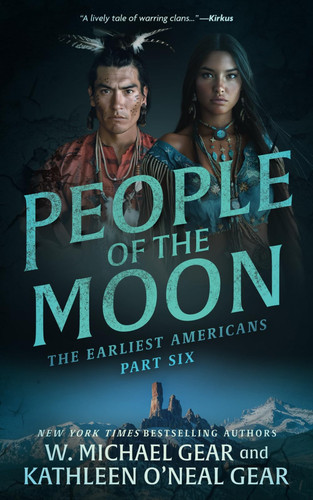 People of the Moon A Historical Fantasy Series by W. Michael Gear