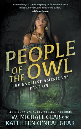 People of the Owl A Historical Fantasy Series by W. Michael Gear