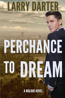 Perchance To Dream by Larry Darter