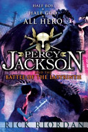 Percy Jackson and the Battle of the Labyrinth by Rick Riordan