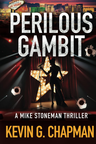 Perilous Gambit: A Mike Stoneman Thriller by Chapman, Kevin G.