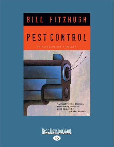 Pest Control An Assassin Bug Thriller by Bill Fitzhugh