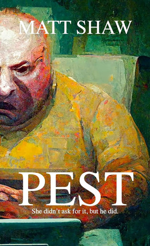 Pest by Matt Shaw