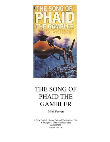 Phaid the Gambler (Song of Phaid the Gambler, Part 1) by Mick Farren