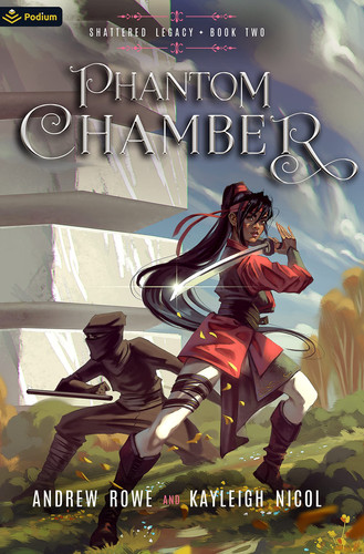 Phantom Chamber An Epic Fantasy Adventure by Andrew Rowe