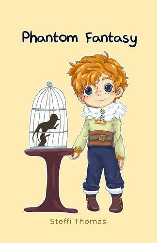 Phantom Fantasy by Steffi Thomas