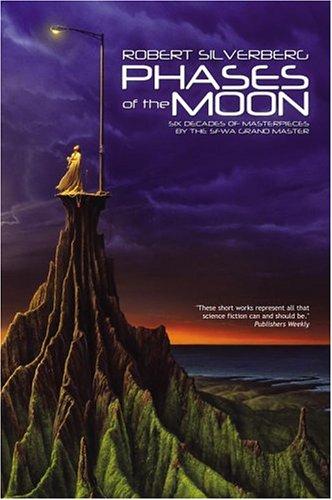 Phases of the Moon by Robert Silverberg