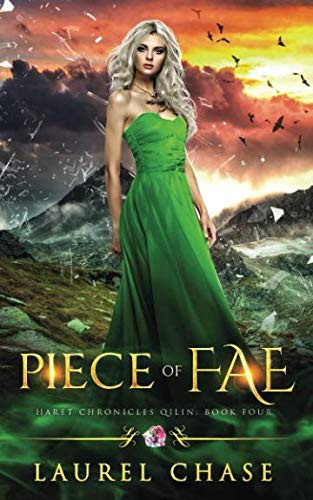 Piece of Fae A Fantasy Romance by Laurel Chase