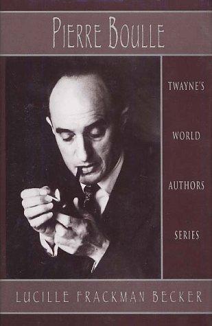 Pierre Boulle by Lucille Frackman Becker
