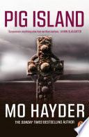 Pig Island by Mo Hayder
