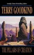 Pillars of Creation by Terry Goodkind