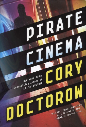 Pirate Cinema by Cory Doctorow